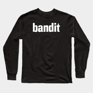 Bandit Long Sleeve T-Shirt